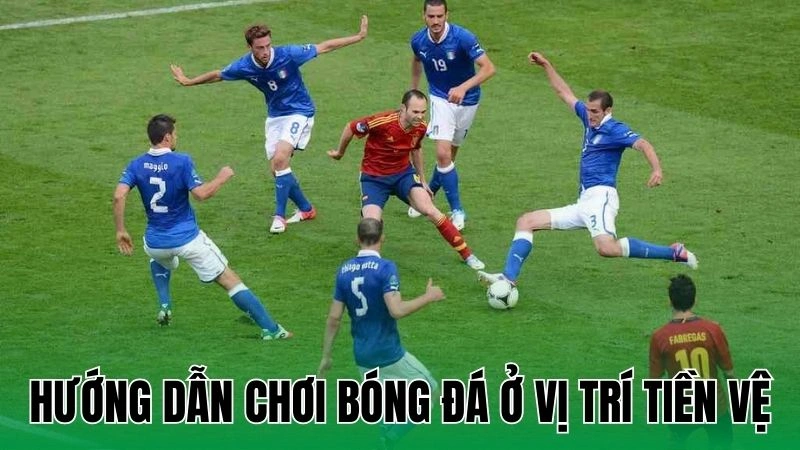 Hướng Dẫn Chơi Bóng Đá Ở Vị Trí Tiền Vệ Chi Tiết Cho Cầu Thủ 5 Tiền vệ kiểm soát bóng và trận đấu