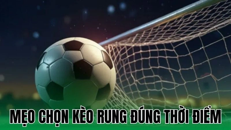 Kèo Rung - Bí Kíp Bắt Nhịp Trận Đấu Để Thắng Lớn Cá Cược 4 Đôi nét về kèo rung