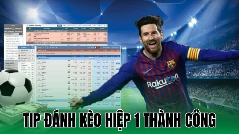 Kèo Hiệp 1 - Tip Đánh Kèo Thành Công Trong 45 Phút 5 Đôi nét về kèo hiệp 1